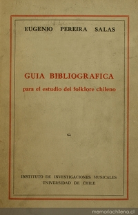 Guía bibliográfica para el estudio del folklore chileno