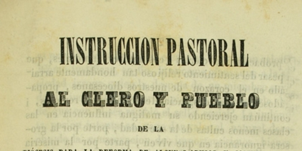 Instrucción pastoral al clero y pueblo de la Diocesis para la reforma de algunos abusos y costumbres inmorales