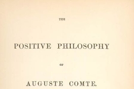 The positive philosophy of Auguste Comte