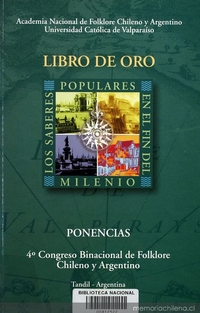 Ponencias 4o. Congreso Binacional de Folklore Chileno y Argentino