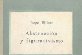 Abstracción y figurativismo, o, El dilema de la expresividad en la pintura