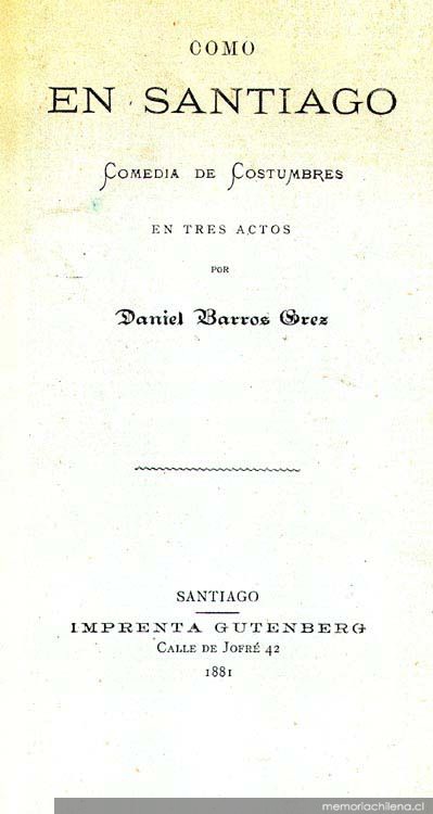 Como en Santiago : comedia de costumbres en tres actos