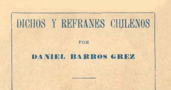 Dichos y refranes chilenos