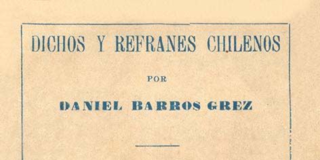 Dichos y refranes chilenos