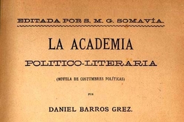 La academia político-literaria : (novela de costumbres políticas)