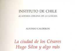 La ciudad de los césares, Hugo Silva y algo más