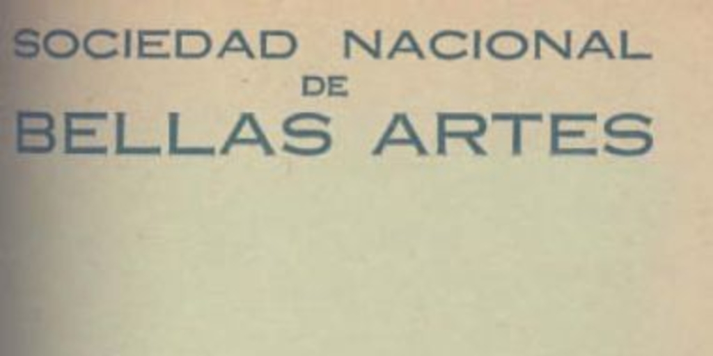 Exposición Anual de Bellas Artes (artes del dibujo), en su 23avo. Aniversario de su fundación, en el Partenón de la Quinta Normal Santiago, Chile : [catálogo]