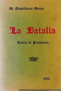 La batalla ; Lluvia de primavera