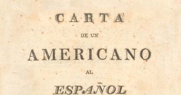 Carta de un americano al Español sobre su numero XIX