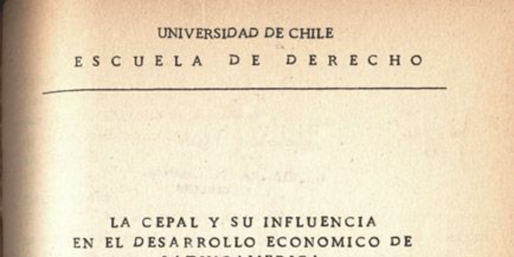 La CEPAL y su influencia en el desarrollo económico de Latinoamerica