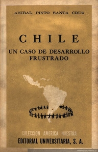 Chile, un caso de desarrollo frustrado