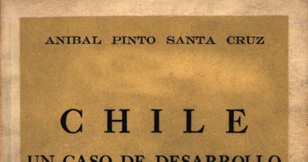 Chile, un caso de desarrollo frustrado