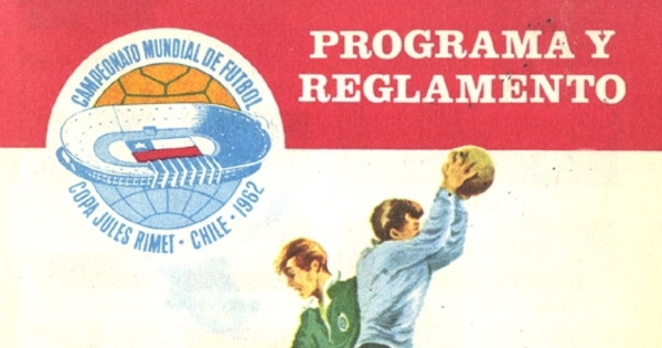 Campeonato del mundo : 30 de mayo-7 de junio de 1962 : programa y reglamento