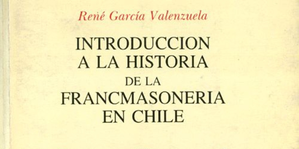 Introducción a la historia de la francmasonería en Chile