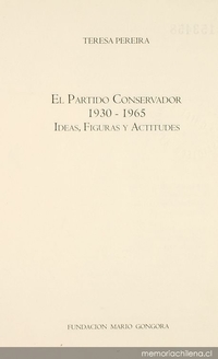 El Partido conservador : 1930-1965, ideas, figuras y actitudes