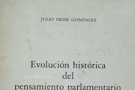 Evolución histórica del pensamiento parlamentario en Chile