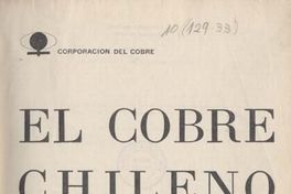 Antecedentes históricos de la producción de cobre en Chile