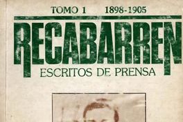 Recabarren : escritos de prensa : (1898-1924)