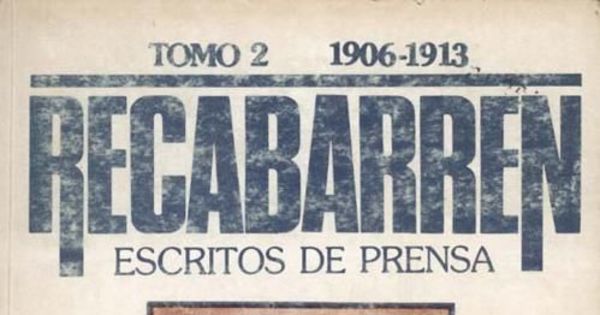 Recabarren : escritos de prensa : (1898-1924)