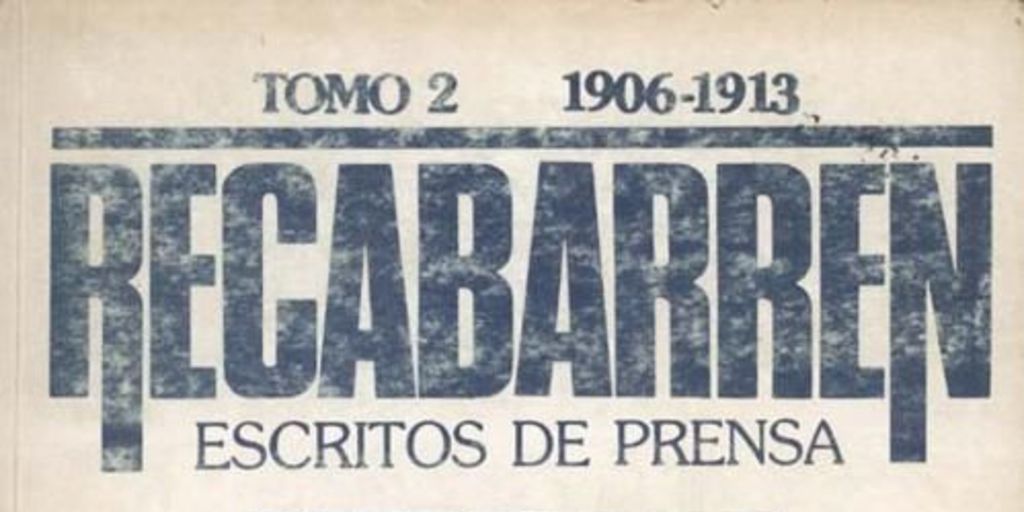 Recabarren : escritos de prensa : (1898-1924)