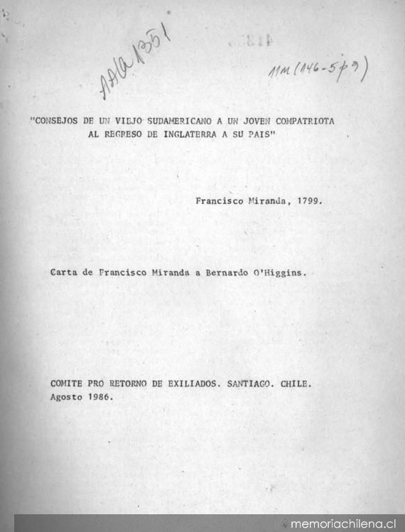 Consejos de un viejo sudamericano a un joven compatriota al regreso de Inglaterra a su país : carta de Francisco Miranda a Bernardo OHiggins