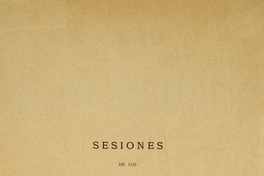 Sesiones de los cuerpos lejislativos de la República de Chile: 1811-1845: tomo 12