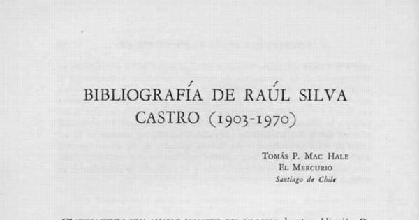 Bibliografía de Raúl Silva Castro (1903-1970).