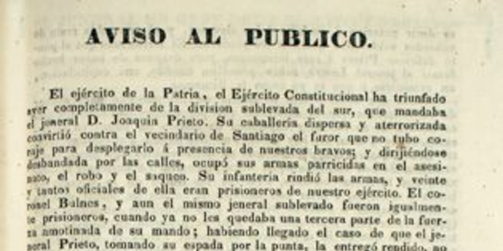 Aviso al público. El ejército de la patria, el ejército constitucional ha triunfado ayer completamente de la división sublevada del sur ... diciembre 16 de 1829