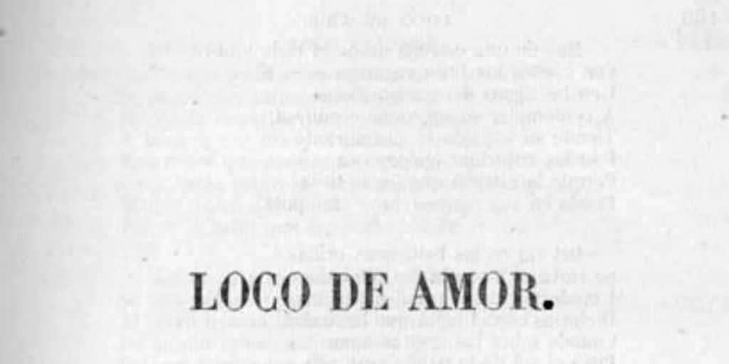 Loco de amor : leyenda nacional