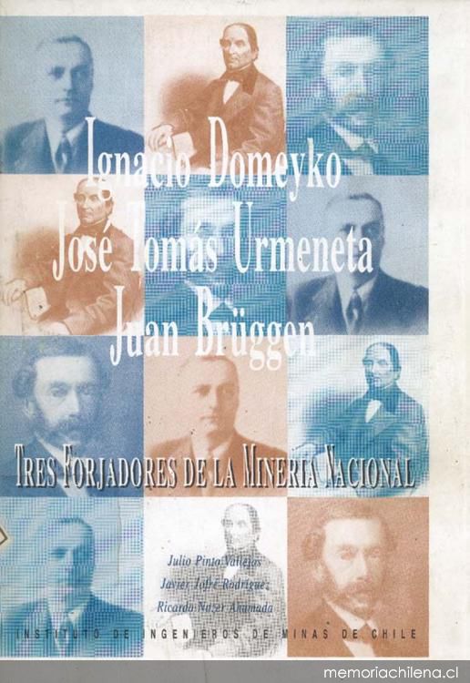 José Tomás Urmeneta, (1808-1878) : un empresario minero del siglo XIX