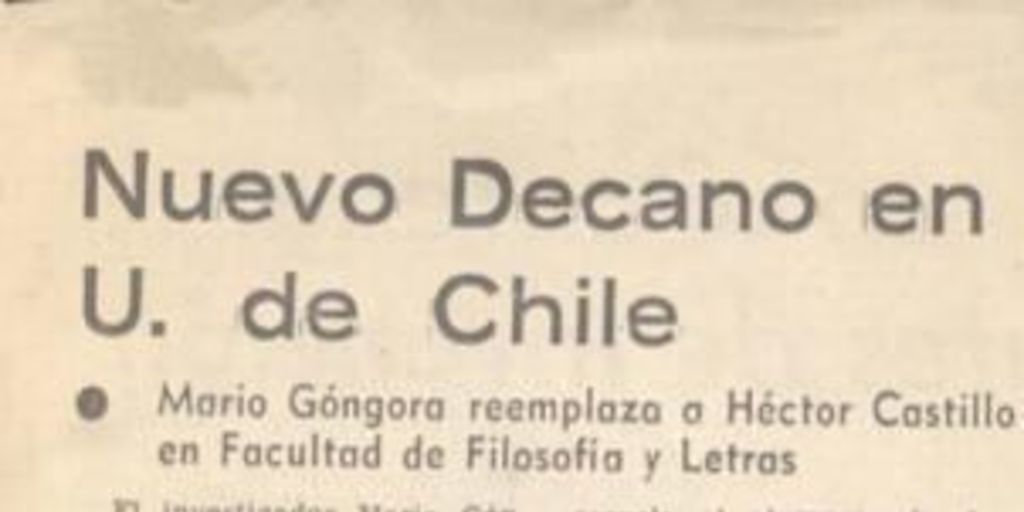 Nuevo decano en U. de Chile : Mario Góngora reemplaza a Héctor Castillo en Facultad de Filosofía y Letras