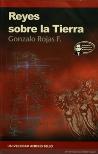 Reyes sobre la tierra :brujería y chamanismo en una cultura insular : Chiloé entre los siglos XVIII y XX