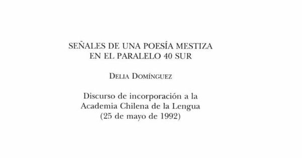 Señales de una poesía mestiza en el pararlelo 40 sur