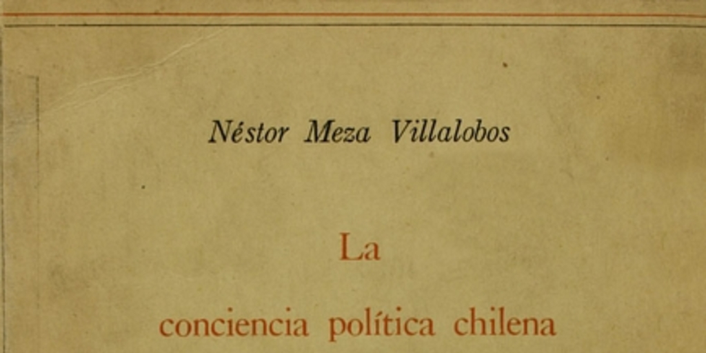La conciencia política chilena durante la monarquía