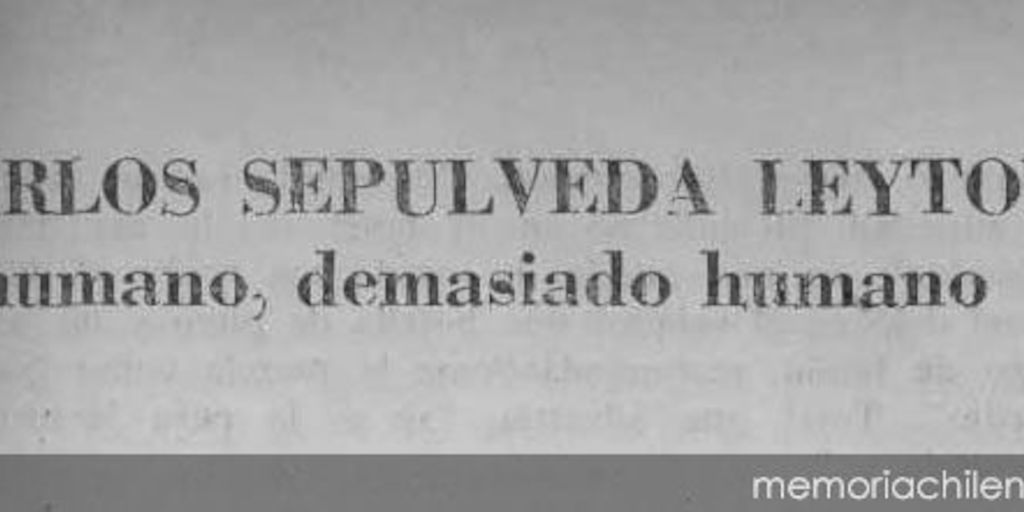 Carlos Sepúlveda Leyton : humano, demasiado humano