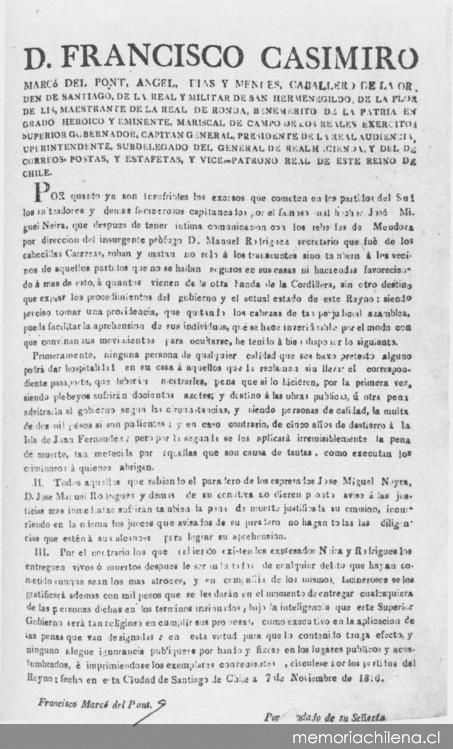 D. Francisco Casimiro Marcó del Pont, Angel, Diaz y Mendez, Caballero de la orden de Santiago, ... Por quanto ya son insufribles los excesos que cometen en los partidos del Sud ... Santiago de Chile a 7 de Noviembre de 1816