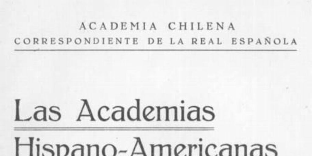 Discurso de incorporación a la Academia Chilena leído por Samuel A. Lillo en la sesión solemne celebrada en la Universidad de Chile el 9 de junio de 1929