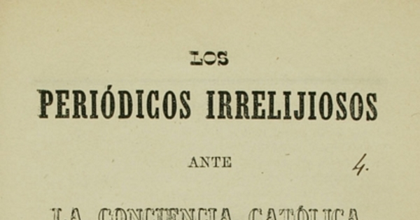 Los Periódicos irrelijiosos ante la conciencia católica