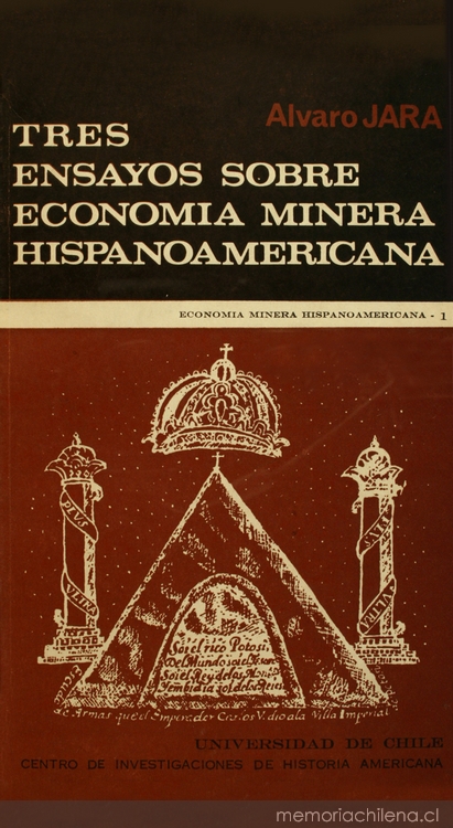 Tres ensayos sobre economía minera hispanoamericana