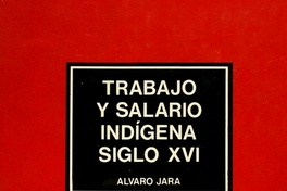 Trabajo y salario indígena siglo XVI