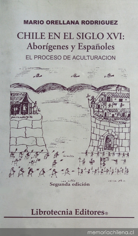 Chile en siglo XVI: aborígenes y españoles: el proceso de aculturación