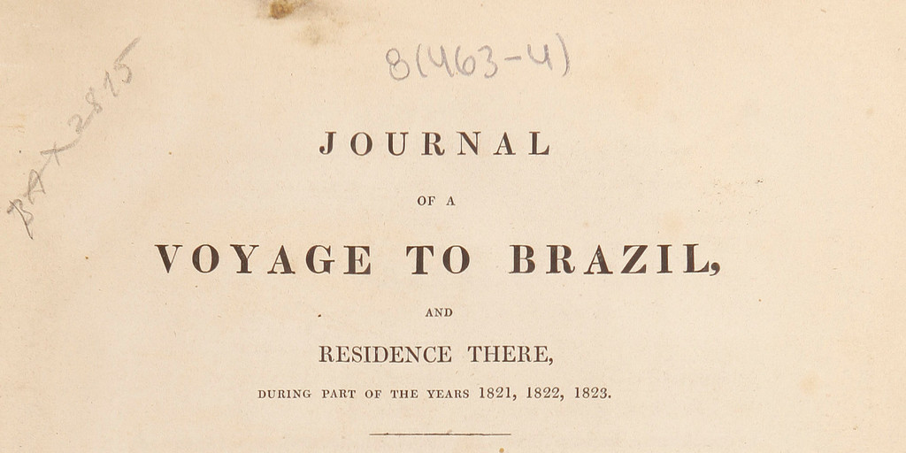 Portada de Journal of a voyage to Brazil and residence there during part of the years 1821, 1822, 1823