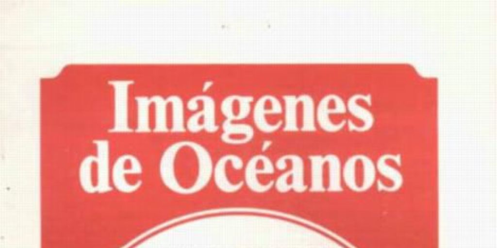 Imágenes de océanos, año 5, n° 2, 1988