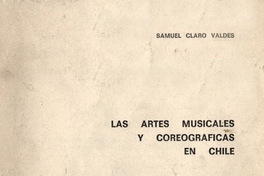 Las artes musicales y coreográficas en Chile