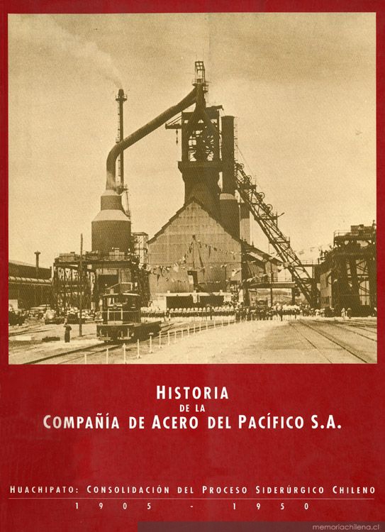 Historia de la Compañía de Acero del Pacífico S.A. : Huachipato : Consolidación del proceso siderúrgico chileno : 1905-1950