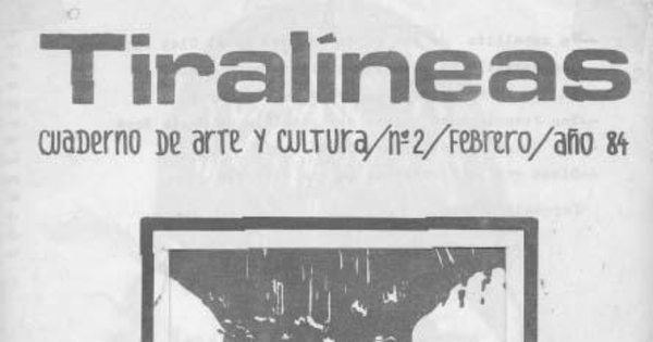 Tiralíneas : cuaderno de arte y cultura : n° 2, febrero 1984