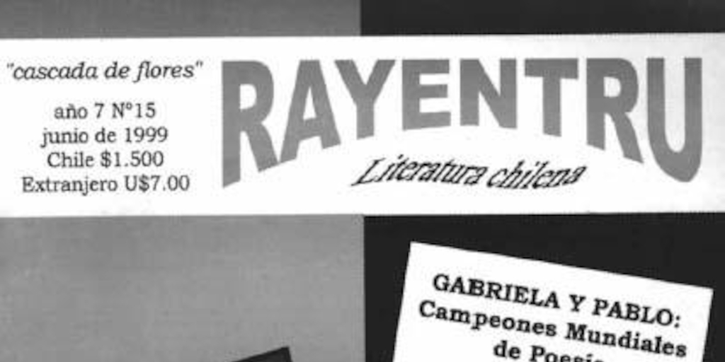 Rayentru : literatura chilena : año 7, n° 15, junio 1999