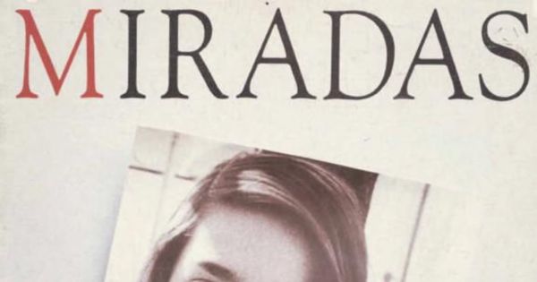Miradas : año 2, n° 3, mayo 1989