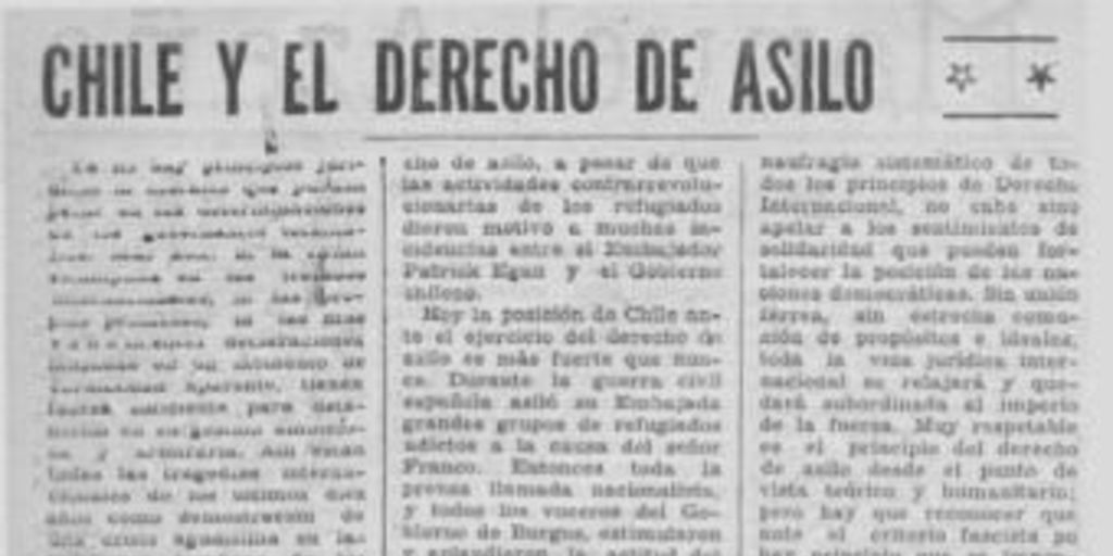 Chile y el derecho de asilo ; Españoles incorporados al progreso de Chile agradecen al C.Ch.A.R.E. ; Favorecen a Chile inmigrantes españoles ; Los refugiados españoles. Un problema urgente.