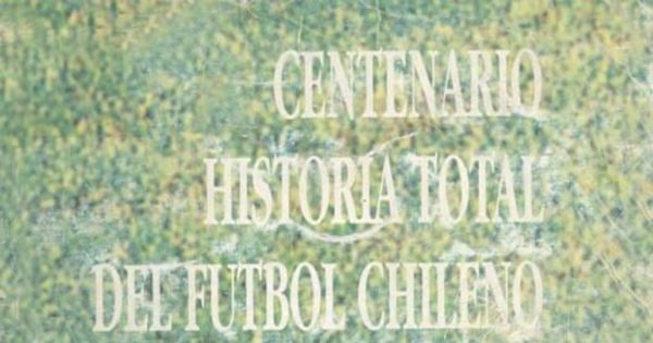 Raíces profundas : 1903-1909. Desde guaguas comienzan a llorar por una pelota : 1903-1905. Tres personajes entran en escena : 1906-1907. La universidades abren su historia : 1908-1909